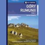 Góry Rumunii. Tom 2. Karpaty Wschodnie.  Monastery Bukowiny i Mołdawii, Góry Apuseni. Przewodnik