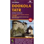 Dookoła Tatr, atrakcje turystyczne. Mapa 1:100 000.