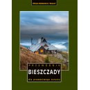 Bieszczady. Przewodnik dla prawdziwego turysty
