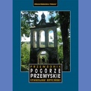 Pogórze Przemyskie. Przewodnik