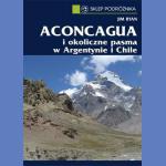 Aconcagua. Andy Południowe. Przewodnik. 