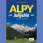 Alpy Julijskie. Tom I. Przewodnik 