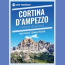 Cortina d'Ampezzo Dolomity dla każdego. Przewodnik