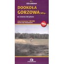 Dookoła Gorzowa Wielkopolskiego. Mapa turystyczna 1:50 000.