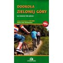 Dookoła Zielonej Góry. Mapa turystyczna 1:50 000.