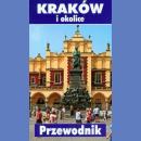 Kraków i okolice. Przewodnik