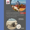 Litwa, Łotwa, Estonia i Obwód Kaliningradzki. Przewodnik ilustrowany