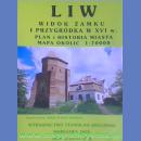 Liw. Widok zamku w XVI w. Mapa okolic 1:70 000. 