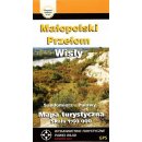 Małopolski Przełom Wisły. Mapa turystyczna 1:60 000.