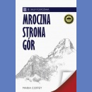 Mroczna strona gór.