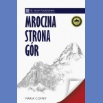 Mroczna strona gór.