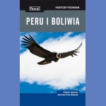 Peru i Boliwia. Przewodnik praktyczny