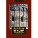 Rumunia. Wędrówki po historii i zabytkach (W karpackim tyglu. Subiektywny przewodnik po historii Rumunii)