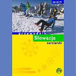 Słowacja. Przewodnik narciarski