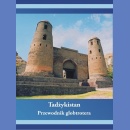 Tadżykistan. Przewodnik globtrotera