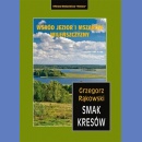 Wśród jezior i mszarów Wileńszczyzny. Smak Kresów. Cz. 1 