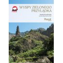 Wyspy Zielonego Przylądka. Przewodnik Ilustrowany Pascal Gold